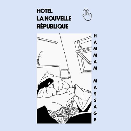 Hotel La Nouvelle Republique & Hammam Παρίσι Εξωτερικό φωτογραφία